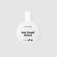 Load image into Gallery viewer, Not For Humans - Am Smell Good Pet Fragrance