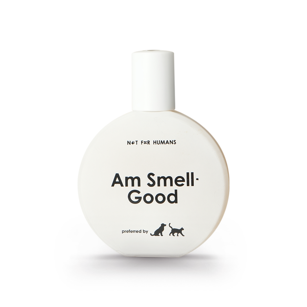 Not For Humans - Am Smell Good Pet Fragrance